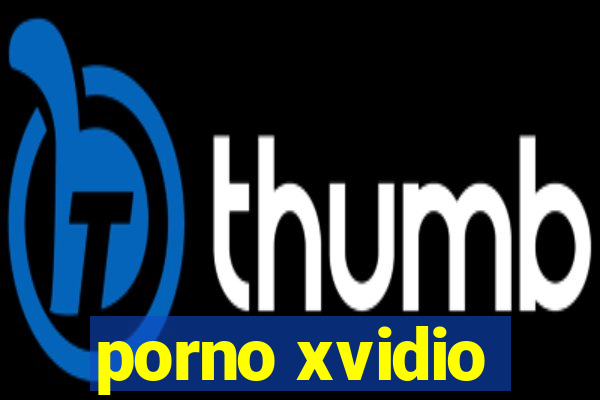 porno xvidio